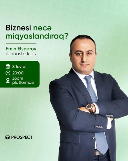 Emin Əsgərov ilə Biznesi necə miqyaslandıraq masterclassının afişası